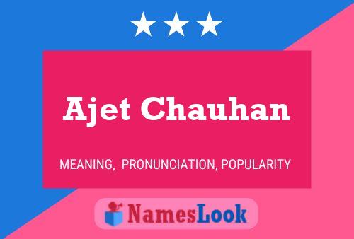 Poster del nome Ajet Chauhan