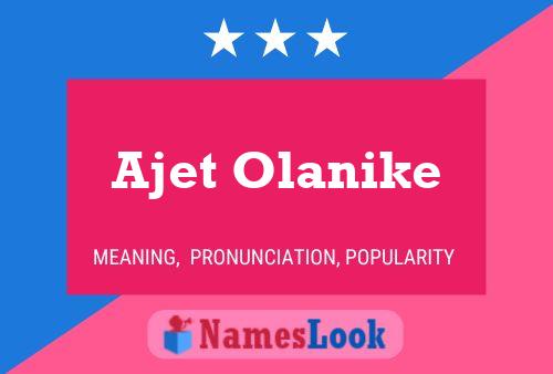 Poster del nome Ajet Olanike