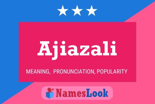 Poster del nome Ajiazali