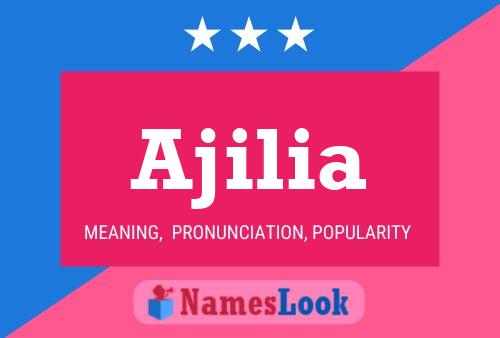 Poster del nome Ajilia