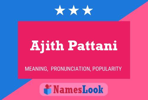 Poster del nome Ajith Pattani