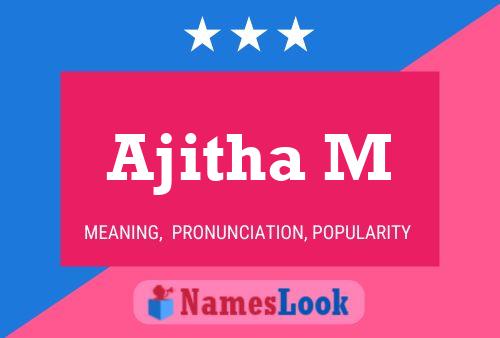 Poster del nome Ajitha M