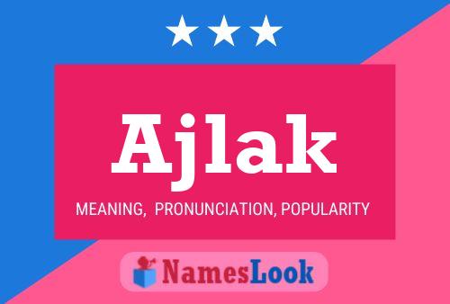 Poster del nome Ajlak