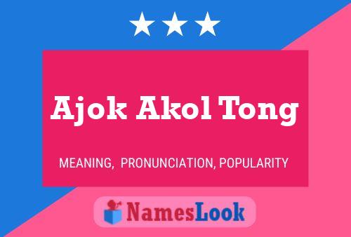 Poster del nome Ajok Akol Tong