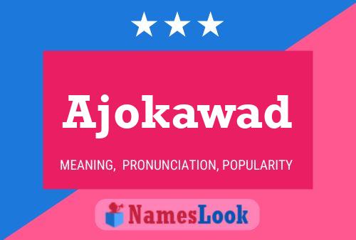 Poster del nome Ajokawad