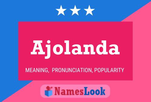 Poster del nome Ajolanda