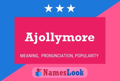 Poster del nome Ajollymore