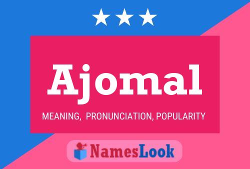 Poster del nome Ajomal