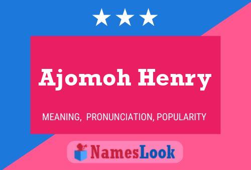 Poster del nome Ajomoh Henry