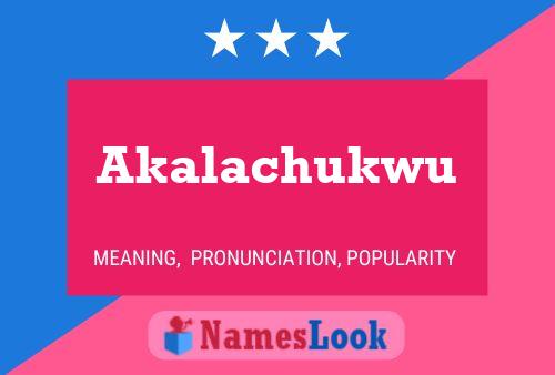 Poster del nome Akalachukwu