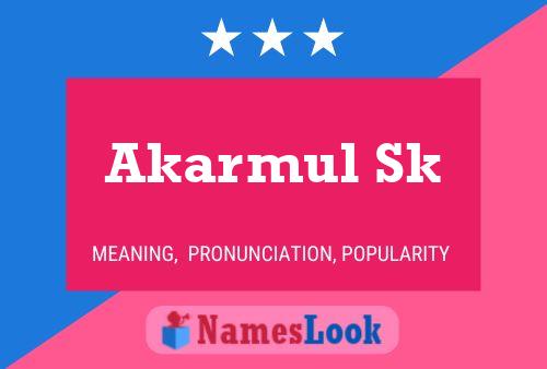 Poster del nome Akarmul Sk