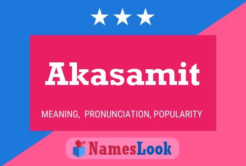 Poster del nome Akasamit