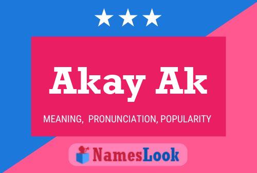 Poster del nome Akay Ak