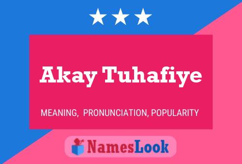 Poster del nome Akay Tuhafiye