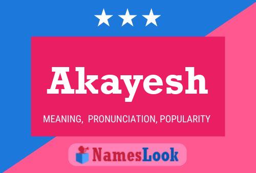 Poster del nome Akayesh