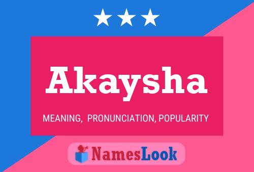 Poster del nome Akaysha