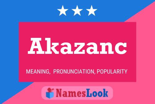 Poster del nome Akazanc