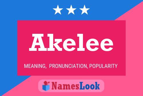 Poster del nome Akelee