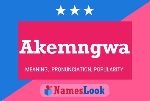 Poster del nome Akemngwa