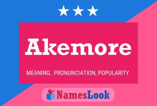 Poster del nome Akemore