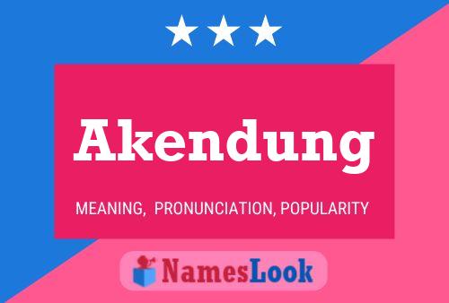 Poster del nome Akendung