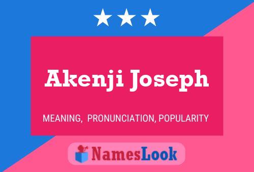 Poster del nome Akenji Joseph