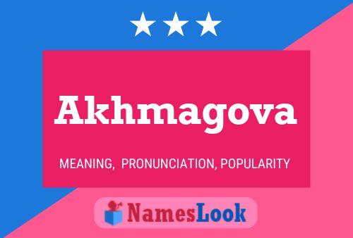 Poster del nome Akhmagova