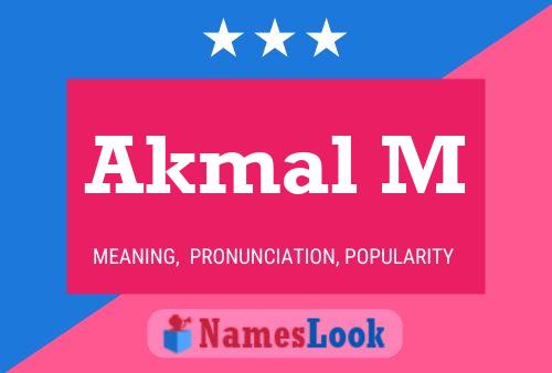 Poster del nome Akmal M