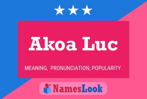 Poster del nome Akoa Luc