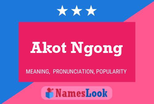 Poster del nome Akot Ngong