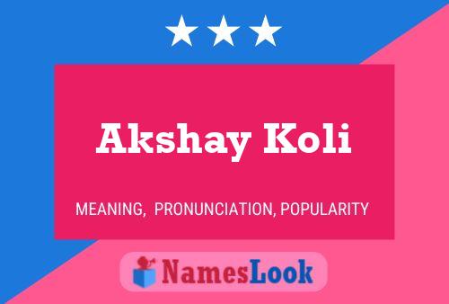 Poster del nome Akshay Koli