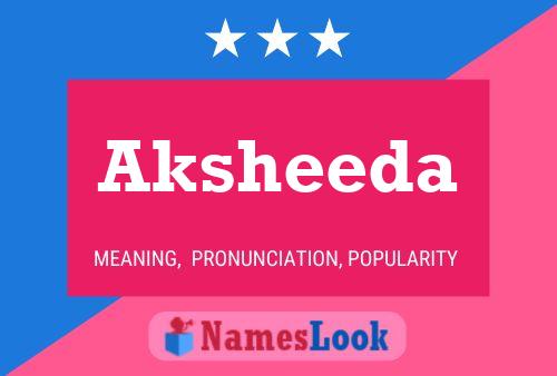 Poster del nome Aksheeda