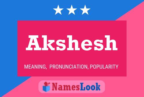 Poster del nome Akshesh