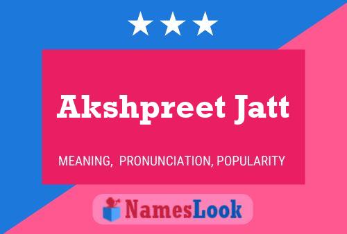 Poster del nome Akshpreet Jatt