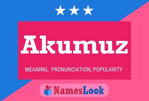 Poster del nome Akumuz