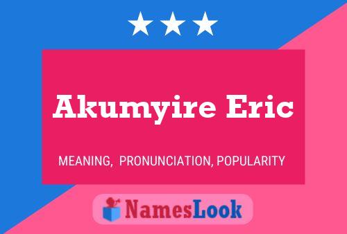 Poster del nome Akumyire Eric