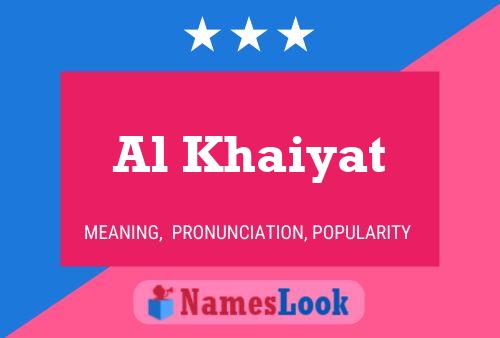 Poster del nome Al Khaiyat