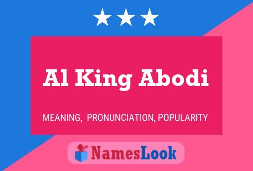 Poster del nome Al King Abodi