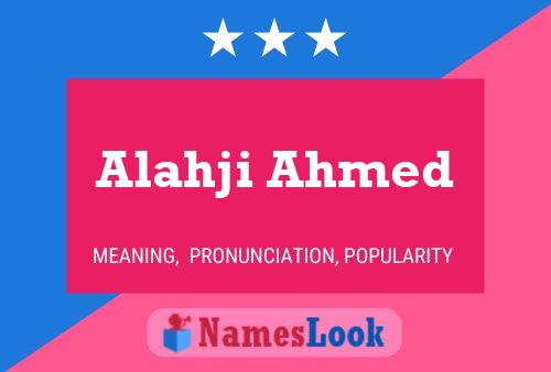 Poster del nome Alahji Ahmed