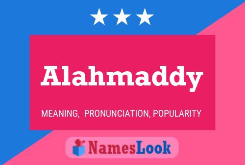 Poster del nome Alahmaddy