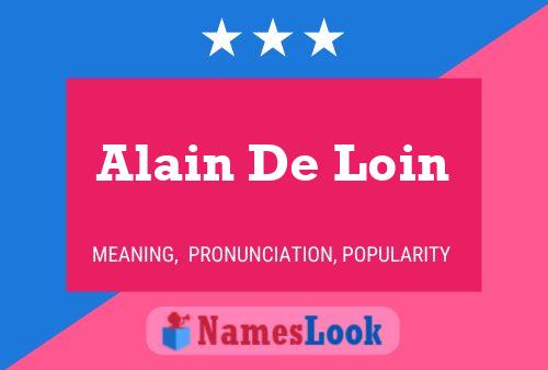 Poster del nome Alain De Loin