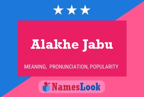 Poster del nome Alakhe Jabu