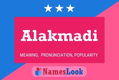 Poster del nome Alakmadi