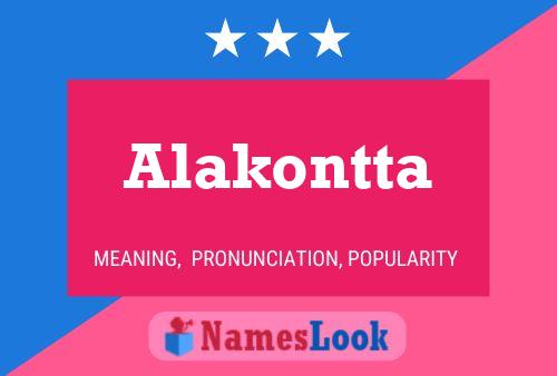 Poster del nome Alakontta