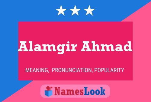 Poster del nome Alamgir Ahmad