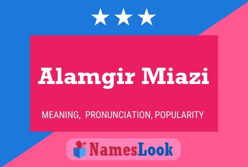 Poster del nome Alamgir Miazi