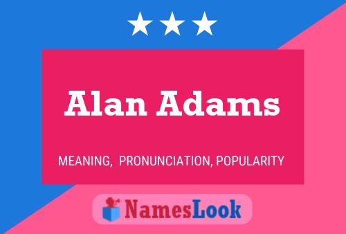 Poster del nome Alan Adams