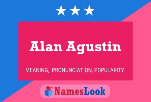 Poster del nome Alan Agustin