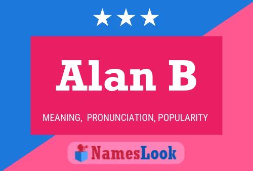 Poster del nome Alan B