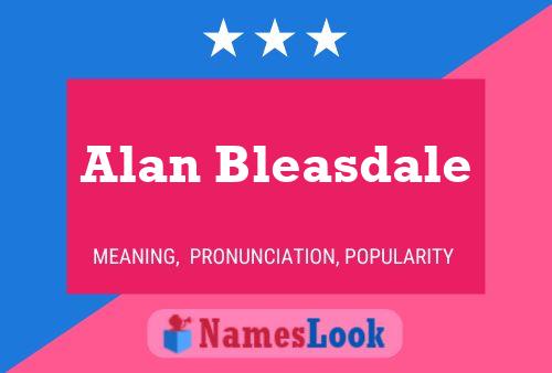 Poster del nome Alan Bleasdale